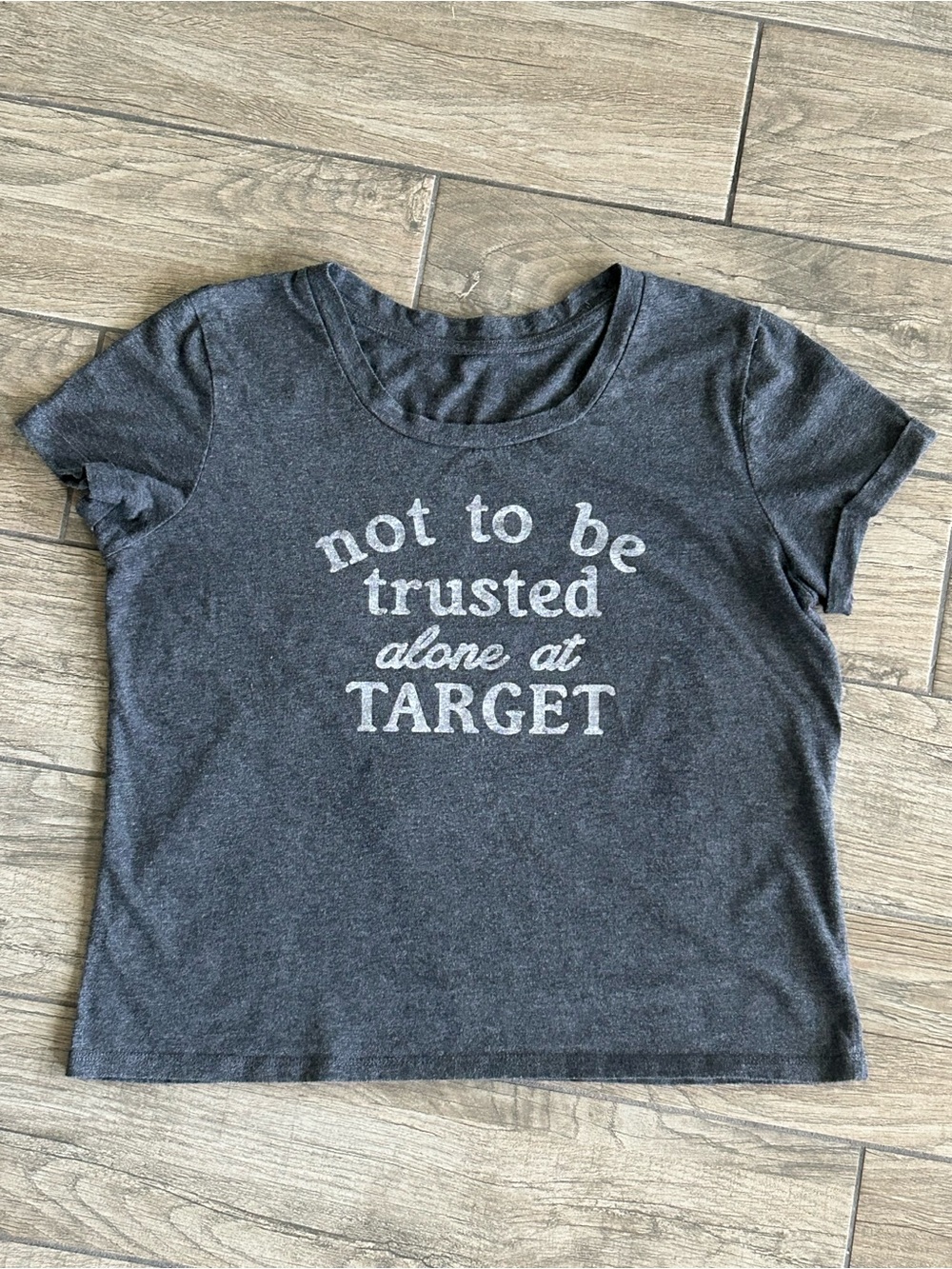 Target Women's Dark Gray Graphic Tee with White Text Size M
